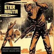 El Eternauta: el cómic original en que se basa la serie de Netflix.