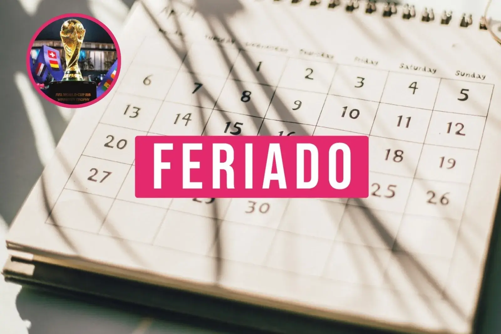 Feriados 2026 en Argentina: ¿qué días se agregan por el Mundial?