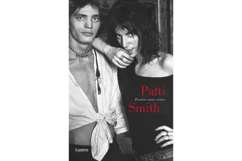 Éramos unos niños, de Patti Smith. Éramos unos niños, de Patti Smith.