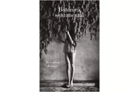 Botánica sentimental de Mercedes Araujo. Botánica sentimental de Mercedes Araujo.