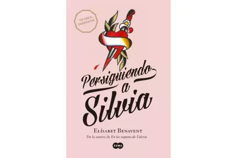 Persiguiendo a Silvia de Elisabet Benavent. Persiguiendo a Silvia de Elisabet Benavent.