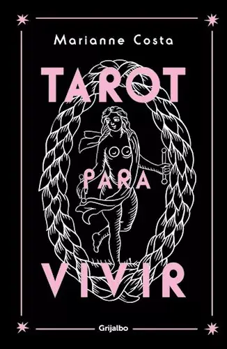 Tarot para vivir (Grijalbo, $4999) Tarot para vivir (Grijalbo, $4999)