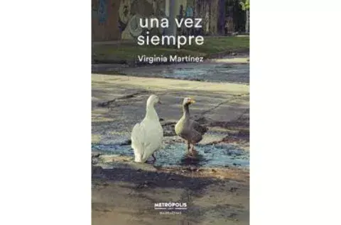 Una vez siempre de Virginia Martínez.