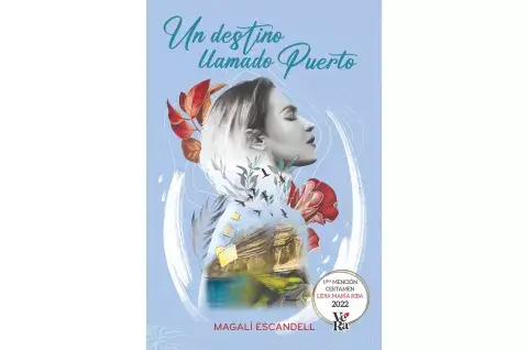 Un destino llamado Puerto de Magalí Escandell