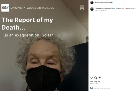 El posteo de Margaret Atwood sobre los rumores de su muerte. El posteo de Margaret Atwood sobre los rumores de su muerte.