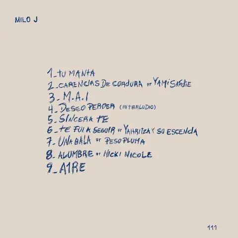 El tracklist de 111, el primer disco de Milo J. El tracklist de 111, el primer disco de Milo J.