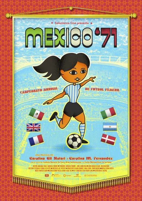 Afiche de México 71, un documental sobre el fútbol femenino. Afiche de México 71, un documental sobre el fútbol femenino.