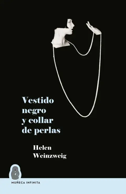 Vestido negro y collar de perlas, de Helen Weinzweig (Muñeca infinita) Vestido negro y collar de perlas, de Helen Weinzweig (Muñeca infinita)