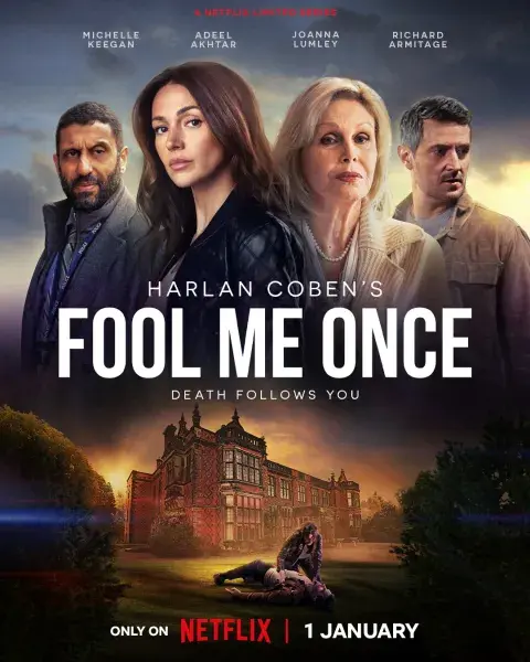Poster de Fool me once, Engaños, la nueva serie inglesa de Netflix. Poster de Fool me once, Engaños, la nueva serie inglesa de Netflix.