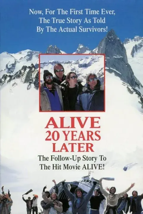 Poster de Alive: 20 Years Later. Poster de Alive: 20 Years Later.