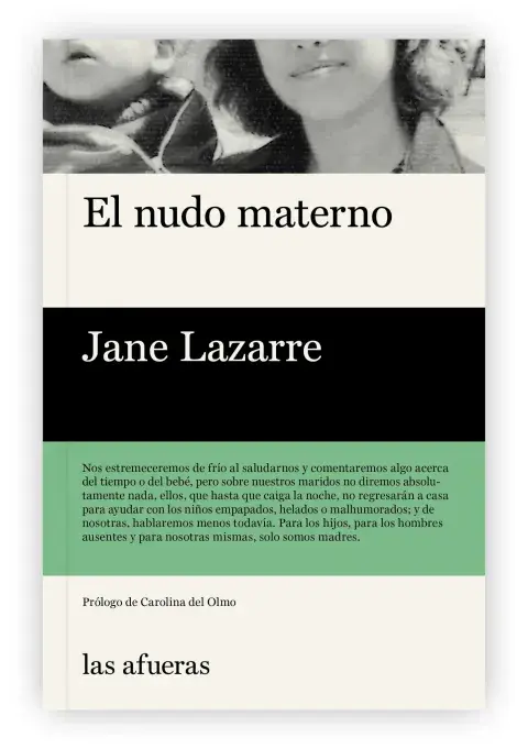 El nudo materno, de Jane Lazarre El nudo materno, de Jane Lazarre
