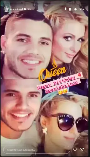 Mauro Icardi le deseó un feliz cumpleaños a Paris Hilton. Mauro Icardi le deseó un feliz cumpleaños a Paris Hilton.