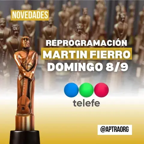 Los Martín Fierro 2024 han sido reprogramados.