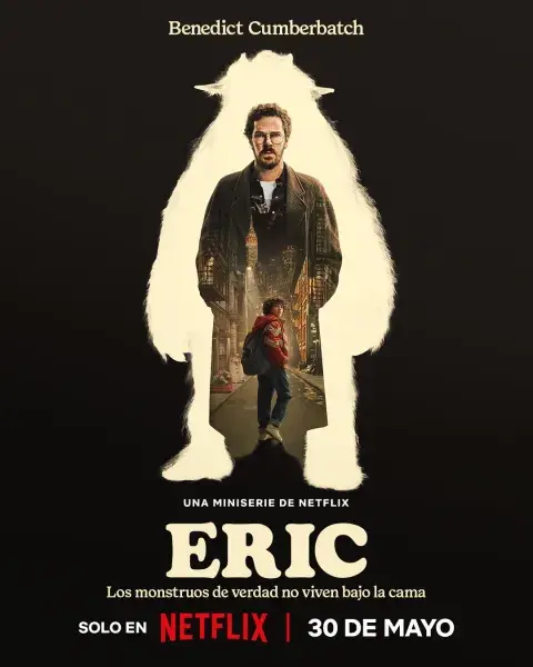 Poster de Eric, serie de Netflix con Benedict Cumberbatch. Poster de Eric, serie de Netflix con Benedict Cumberbatch.