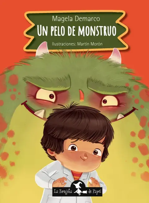 Portada del libro Un pelo de monstruo, de Magela Demarco. Portada del libro Un pelo de monstruo, de Magela Demarco.