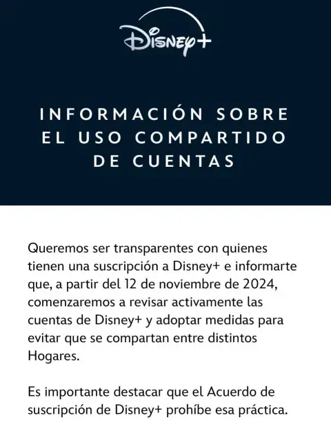 Captura del anuncio de Disney+ anunciando el fin de las cuentas compartidas. Captura del anuncio de Disney+ anunciando el fin de las cuentas compartidas.