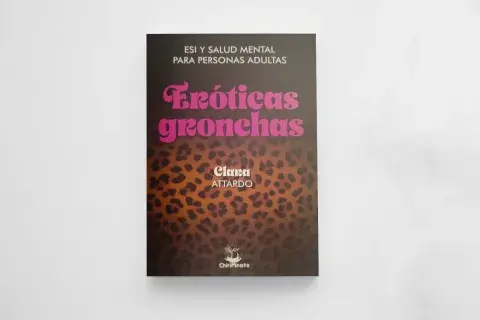 Eróticas gronchas, de Clara Attardo Eróticas gronchas, de Clara Attardo