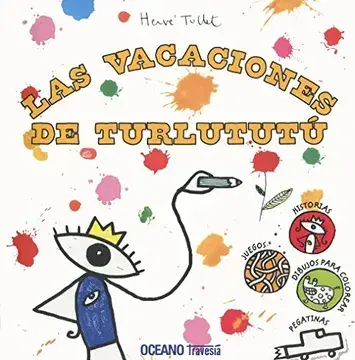 Las vacaciones de Turlututú de Hervé Tullet Las vacaciones de Turlututú de Hervé Tullet