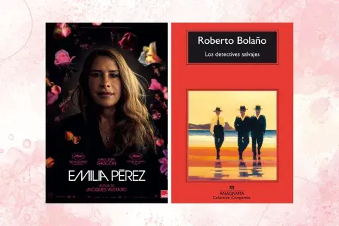 Si te gustó Emilia Pérez, entonces leé Los detectives salvajes de Roberto Bolaño Si te gustó Emilia Pérez, entonces leé Los detectives salvajes de Roberto Bolaño