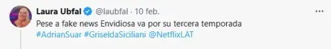 El tweet de Laura Ubfal desmintiendo la cancelación de la serie Envidiosa. El tweet de Laura Ubfal desmintiendo la cancelación de la serie Envidiosa.