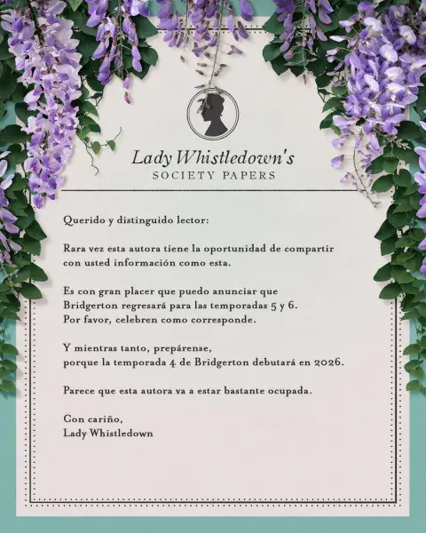El anuncio de Netflix con la renovación de Bridgerton para sus temporadas 5 y 6, la fecha de estreno de la temporada 4.