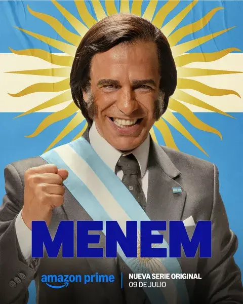 Póster de la serie Menem: ¿qué significa el final? Póster de la serie Menem: ¿qué significa el final?
