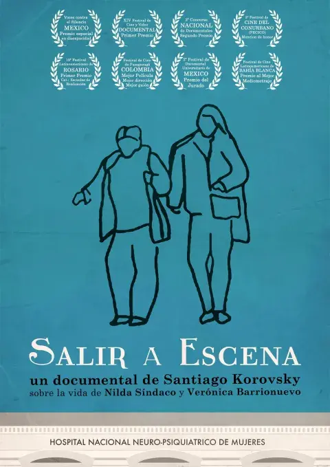 Póster del documental Salir a escena, de Santiago Korovsky. Póster del documental Salir a escena, de Santiago Korovsky.