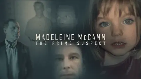 Póster de Madeleine McCann: The Prime Suspect. Póster de Madeleine McCann: The Prime Suspect.