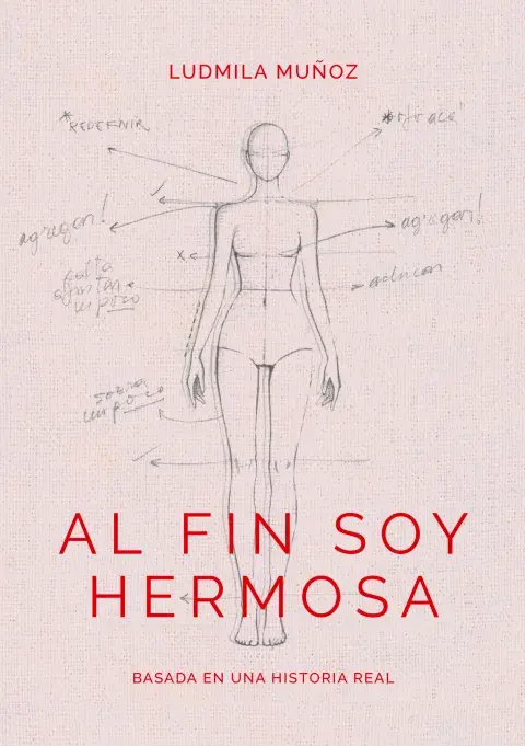 Por fin soy hermosa, de Ludmila Muñoz, un libro recomendado para leer sobre trastornos de conducta alimentaria.