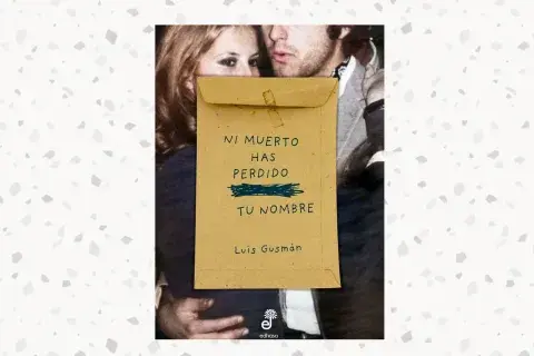 Ni muerto has perdido tu nombre (Edhasa), de Luis Gusmán Ni muerto has perdido tu nombre (Edhasa), de Luis Gusmán