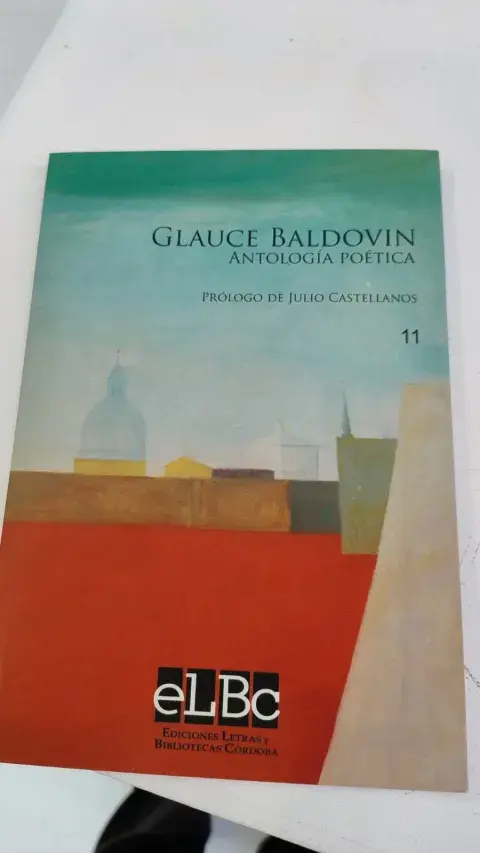 Glauce Baldovin, antología poética Glauce Baldovin, antología poética