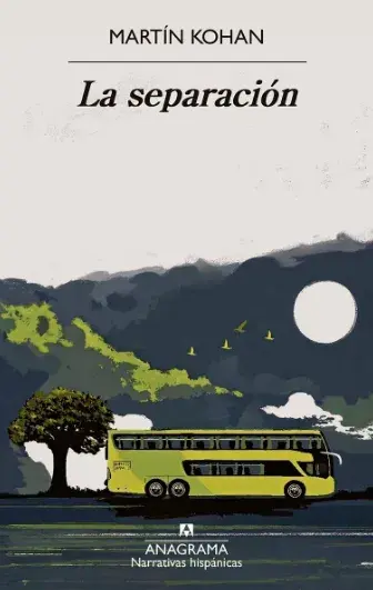 La separación, de Martín Kohan
