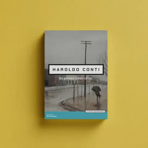En prensa (1955-1976), Haroldo Conti En prensa (1955-1976), Haroldo Conti