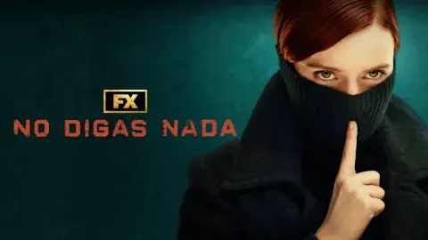 Serie No digas nada. Serie No digas nada.
