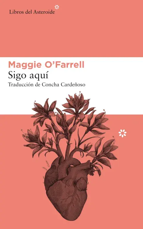 Sigo aquí de Maggie O Farrell Sigo aquí de Maggie O Farrell