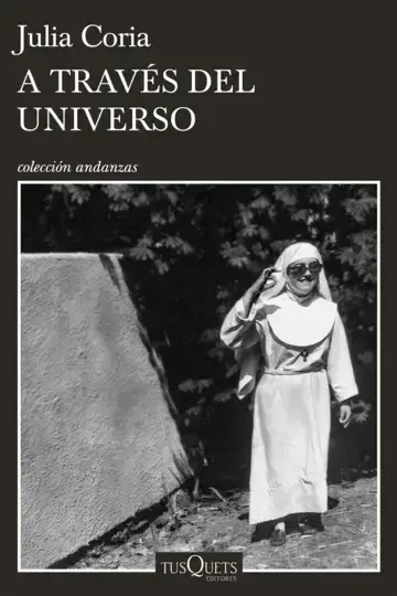 A través del universo de Julia Coria A través del universo de Julia Coria