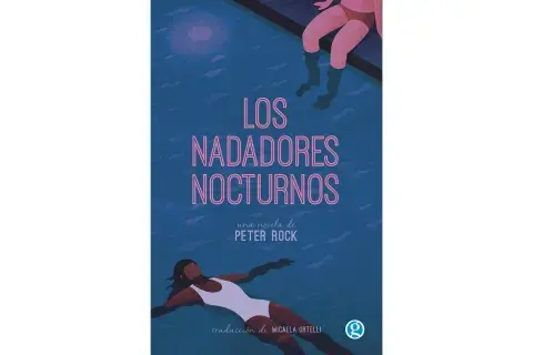 Los nadadores nocturnos de Peter Rock Los nadadores nocturnos de Peter Rock
