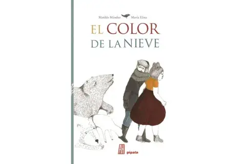 “El color de la nieve” de Matilde Méndez y María Elina “El color de la nieve” de Matilde Méndez y María Elina