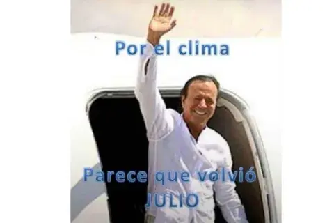 Cuando el clima de avisa que es julio Cuando el clima de avisa que es julio