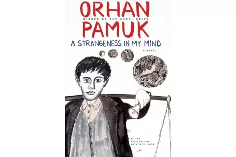 "A Strangeness In My Mind" de Orhan Pamuk "A Strangeness In My Mind" de Orhan Pamuk