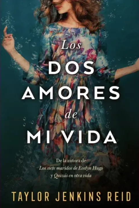 "Los amores de mi vida" de Taylor Jenkins Reid "Los amores de mi vida" de Taylor Jenkins Reid