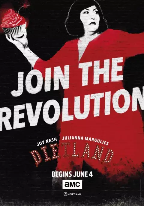 Afiche oficial de "Dietland" que, en Estados Unidos, estrenó el pasado 6 de junio Afiche oficial de "Dietland" que, en Estados Unidos, estrenó el pasado 6 de junio