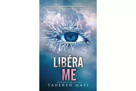 Libérame de Tahereh Mafi Libérame de Tahereh Mafi