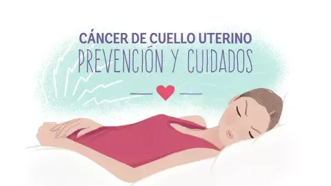 Cáncer de cuello uterino: cómo prevenirlo y tratarlo a tiempo