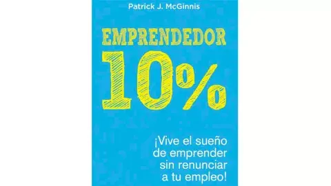 10% emprendedor, Patrick J. McGuinnis (Aguilar, US$ 12) 10% emprendedor, Patrick J. McGuinnis (Aguilar, US$ 12)