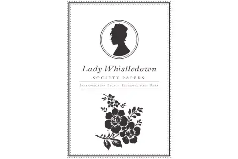 Lady Whistledown Lady Whistledown