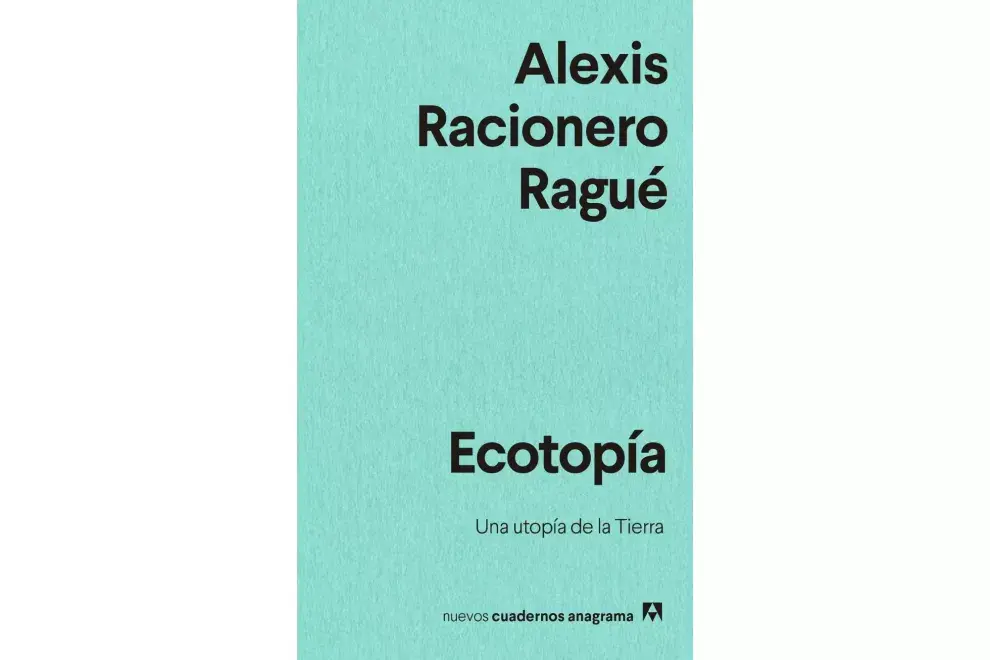 Ecotopía de Alexis Racionero Ragué