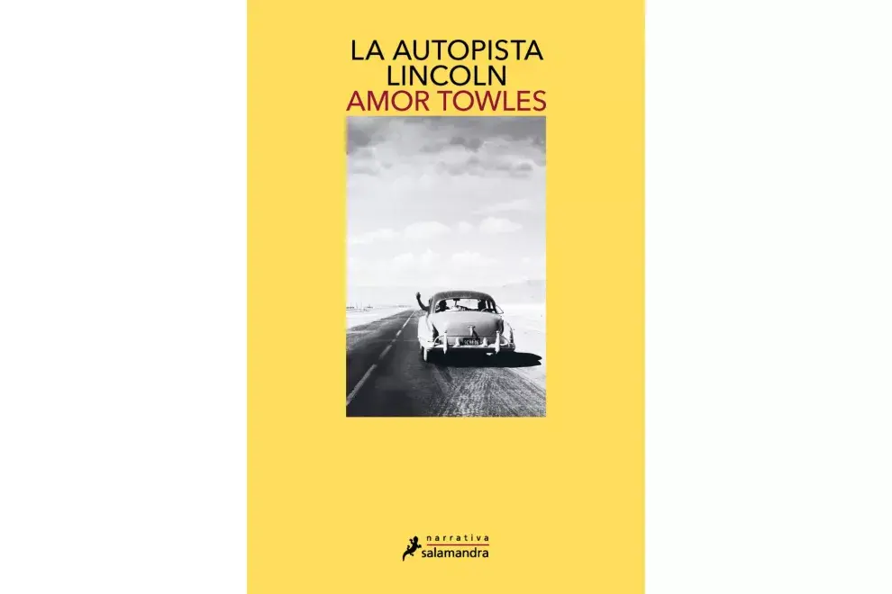 La autopista Lincoln de Amor Towles.