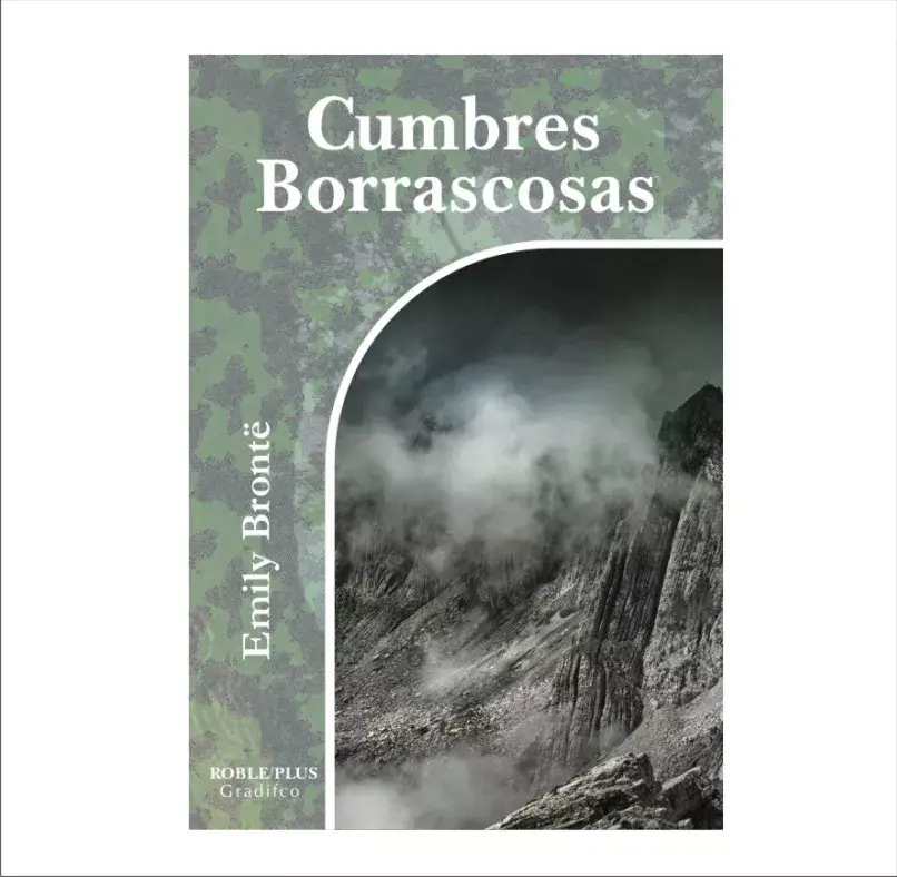  Cumbres borrascosas, de Emily Brontë. Editorial Gradifco ($1200)