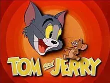 Tom y Jerry. 